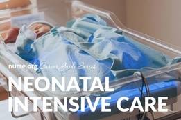 Neonatal Intensive Care Unit (NICU) Nurse Career Guide