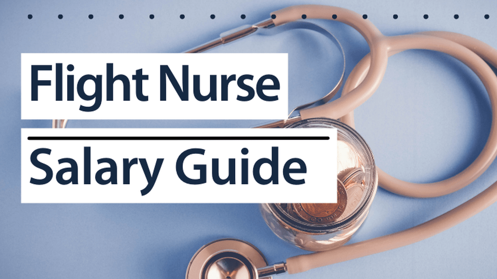 Flight Nurse Salary Guide 2024