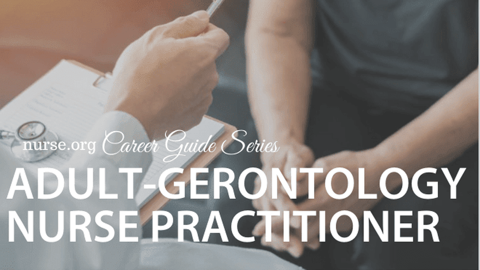 How to Become an Adult Gerontology Nurse Practitioner